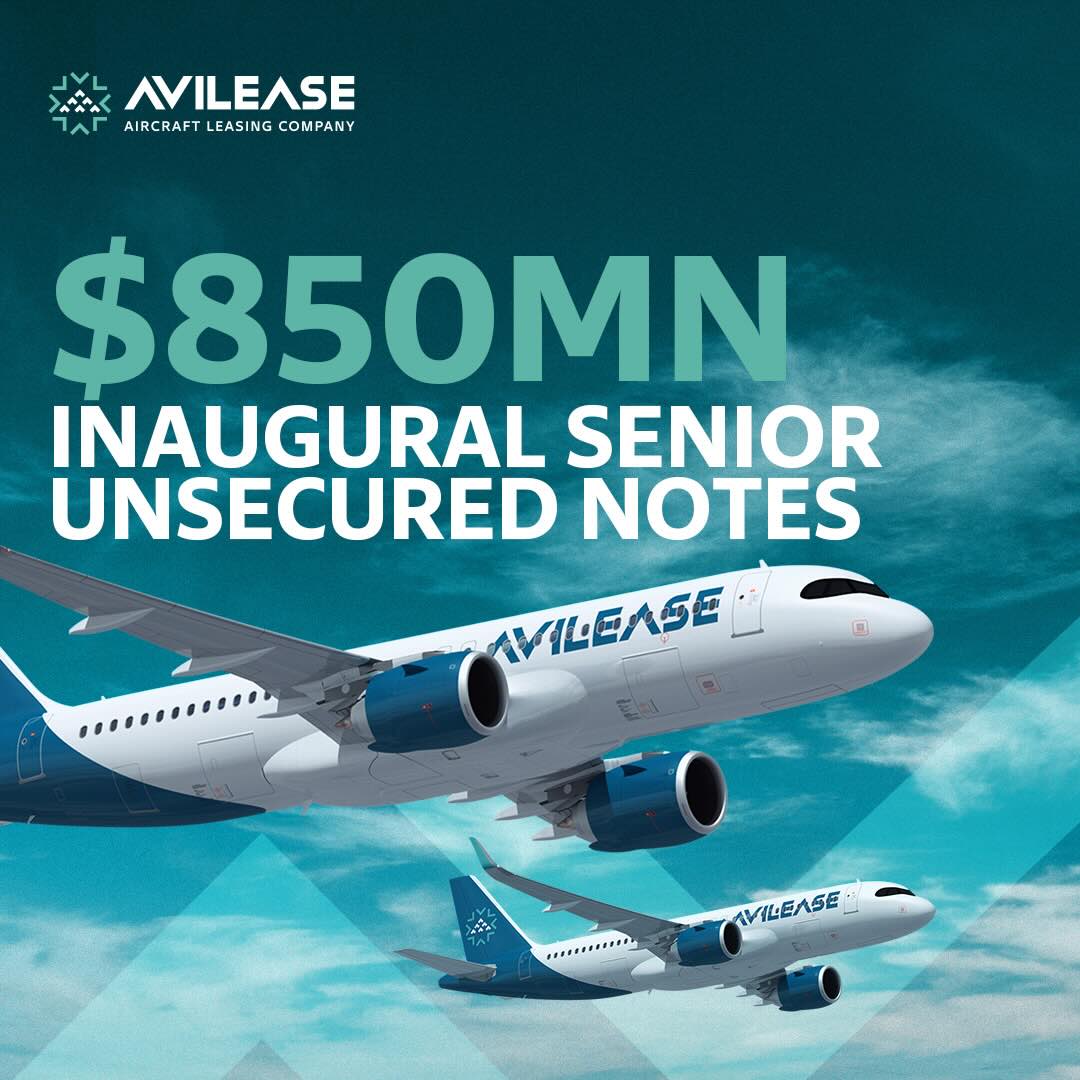 AviLease prices inaugural 144A/Reg S senior unsecured notes issuance