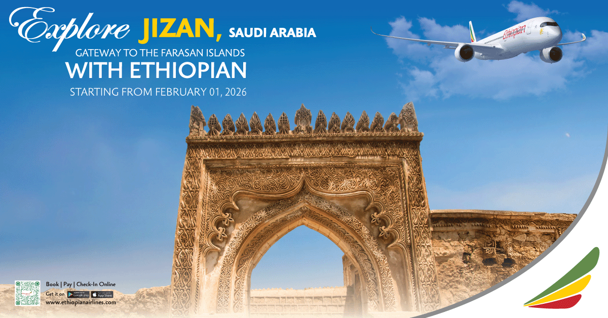 Ethiopian Airlines expands Middle East connectivity with new service to Jizan, Saudi Arabia