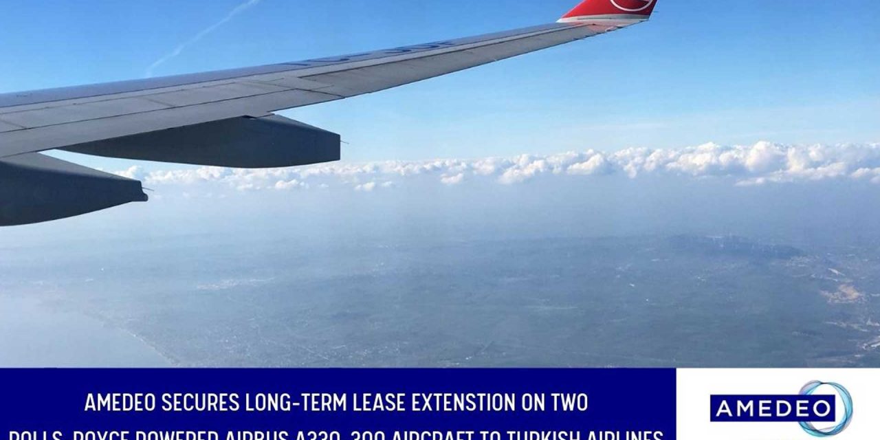 Amedeo secures long-term lease extension with Turkish Airlines