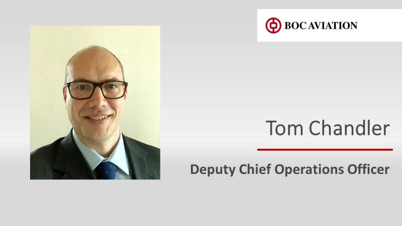 Thomas Chandler joins BOC Aviation as Deputy Chief Operating Officer