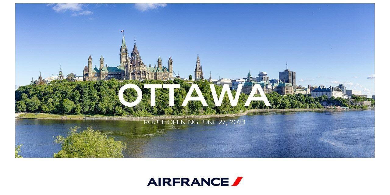 Air France adds Canadian capital Ottawa to its Paris route network