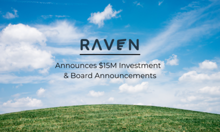 Raven SR secures $15 million investment; bolsters leadership team